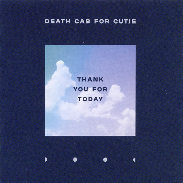DEATH CAB FOR CUTIE - THANK YOU FOR TODAY CD