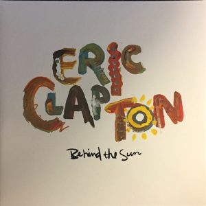 CLAPTON ERIC - BEHIND THE SUN...LP2