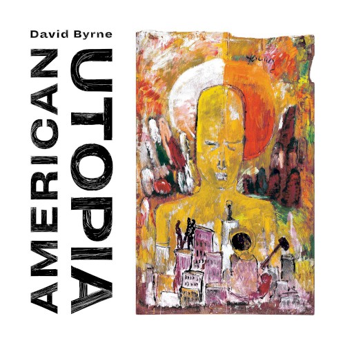 BYRNE DAVID - AMERICAN UTOPIA...LP