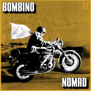BOMBINO - NOMAD...CD