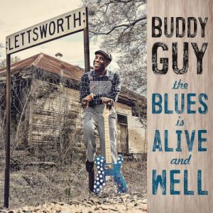 GUY BUDDY - BLUES IS ALIVE AND WELL
