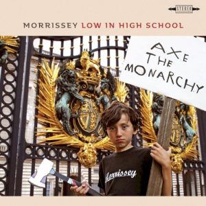 MORRISSEY - LOW AT HIGH SCHOOL