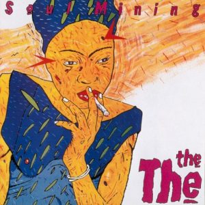 THE THE - SOUL MINING