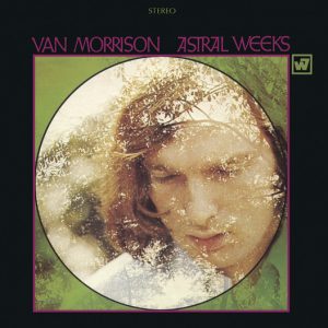 MORRISON VAN - ASTRAL WEEKS...RM