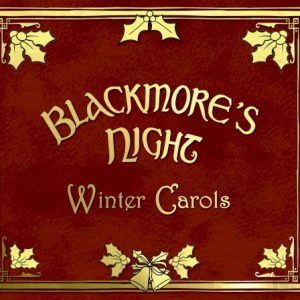 BLACKMORE'S NIGHT - WINTER CAROLS