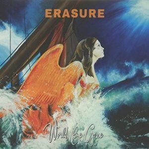 ERASURE - WORLD BE GONE