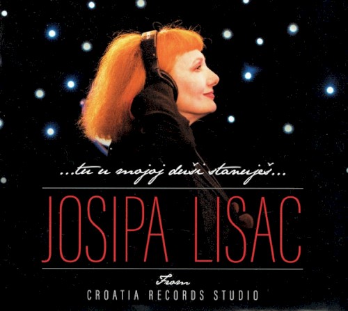 LISAC JOSIPA - TU U MOJOJ DUŠI STANUJEŠ...CD