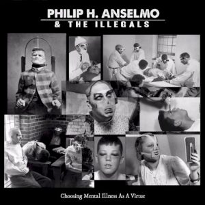 ANSELMO PHILIP H. - CHOOSING MENTAL ILLNES AS A VIRTUE