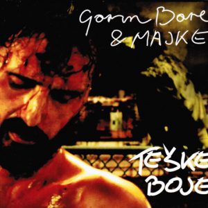 BARE GORAN I MAJKE - TEŠKE BOJE CD