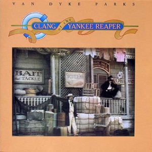 PARKS VAN DYKE - CLANG OF THE YANKEE REAPER
