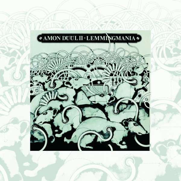 AMON DUUL II - LEMMINGMANIA...LP2