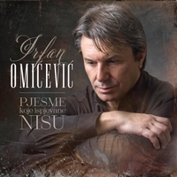 OMIĆEVIĆ IRFAN - PJESME KOJE OPJEVANE NISU...CD