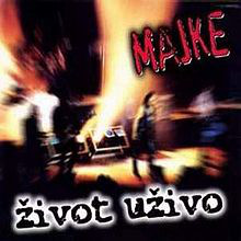MAJKE - ŽIVOT UŽIVO CD