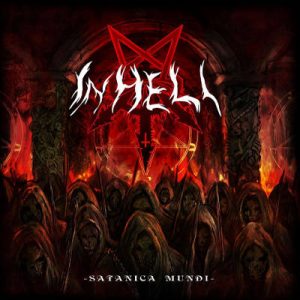 IN HELL - SATANICA MUNDI...CD