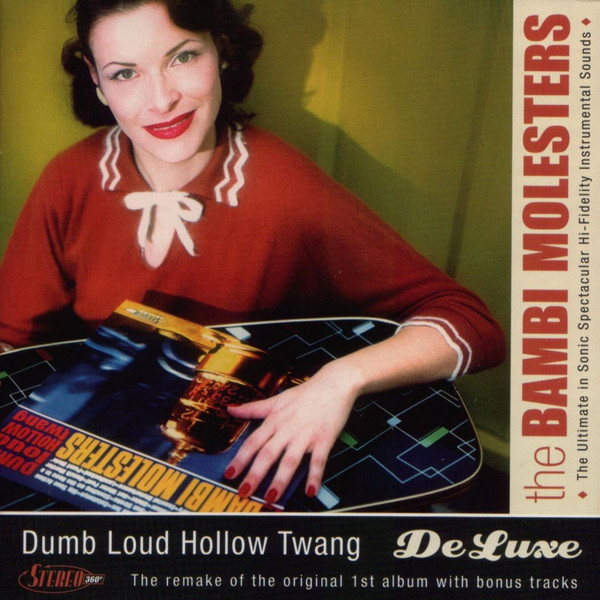 BAMBI MOLESTERS - DUMB LOUD HOLLOW TWANG...CD DELUXE