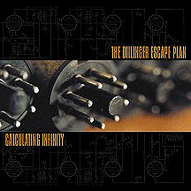 DILLINGER ESCAPE PLAN - CALCULATING INFINITY CD