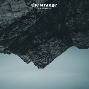 STRANGE - ECHO CHAMBER