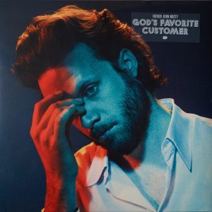 FATHER JOHN MISTY - GOD'S FAVORITE CUSTOMER...LP