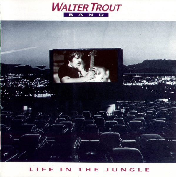 TROUT WALTER BAND - LIFE IN THE JUNGLE