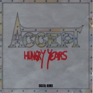 ACCEPT - HUNGRY YEARS