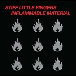STIFF LITTLE FINGERS - INFLAMMABLE MATERIAL LP2