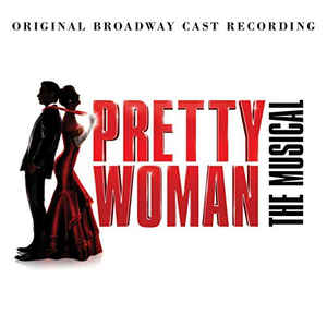 O.S.T. - PRETTY WOMAN-MUSICAL