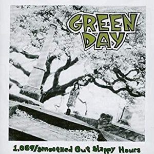 GREEN DAY - 1039/SMOOTHED OUT SLAPPY HOURS