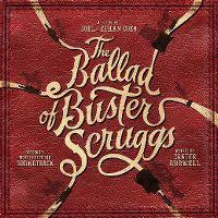OST - BALLAD OF BUSTER SCRUGGS..LP