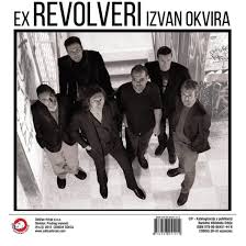 EX REVOLVERI - IZVAN OKVIRA
