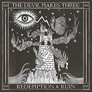 DEVIL MAKES THREE - RUIN