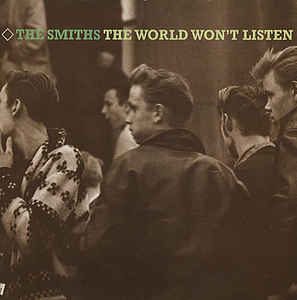 SMITHS - WORLD WON'T LISTEN...LP2