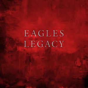 EAGLES - LEGACY...LP15