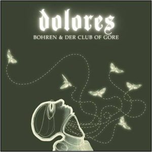 BOHREN & DER CLUB OF GORE - DOLORES LP2