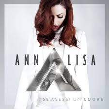 ANNALISA - SE AVESSI UN CUORE...CD