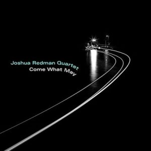REDMAN JOSHUA - COME WHAT MAY...CD