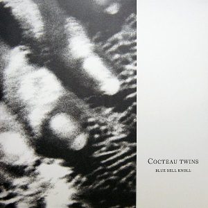 COCTEAU TWINS - BLUE BELL KNOLL...LP