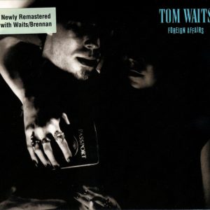 WAITS TOM - FOREIGN AFFAIRS