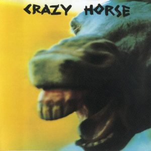 CRAZY HORSE - CRAZY HORSE