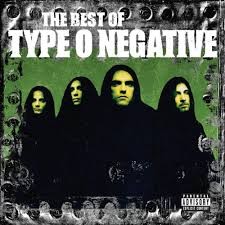 TYPE O NEGATIVE - BEST OF TYPE O NEGATIVE