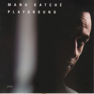 KATCHE MANU - PLAYGROUND...CD