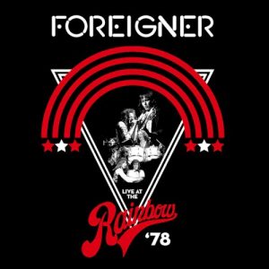 FOREIGNER - LIVE AT THE RAINBOW '78...CD