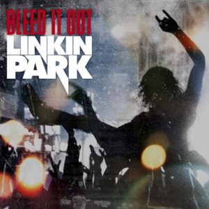 LINKIN PARK -  BLEED IT OUT...LP-S