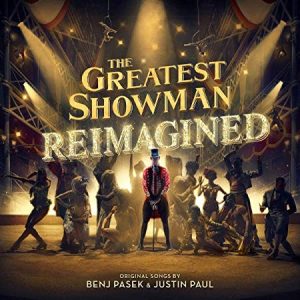 O.S.T. - GREATEST SHOWMAN REIMAGINED