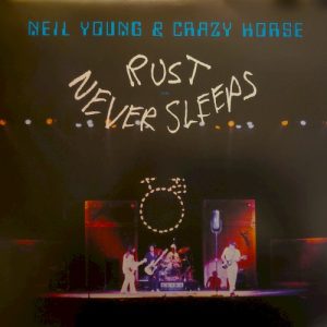 YOUNG NEIL - RUST NEVER SLEEPS...LP