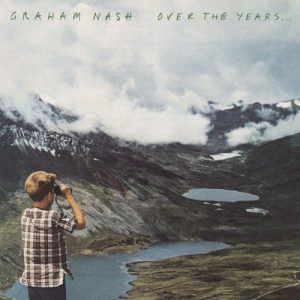 NASH GRAHAM - OVER THE YEARS...DEMOS...LP