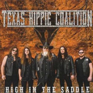 TEXAS HIPPIE COALITION - HIGH IN THE SADDLE...CD