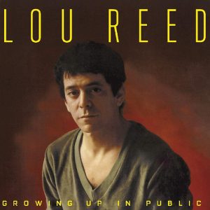REED LOU - GROWING UP IN PUBLIC...CD