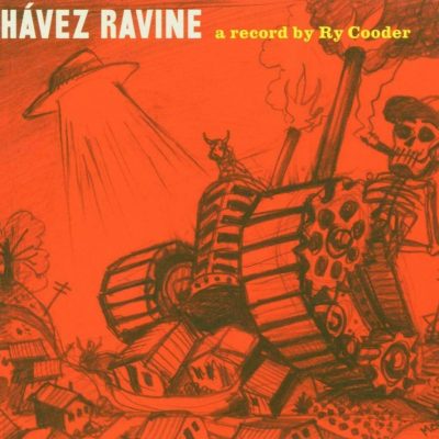 COODER RY - CHAVEZ RAVINE...LP2