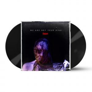 SLIPKNOT - WE ARE NOT YOUR KIND LP2
