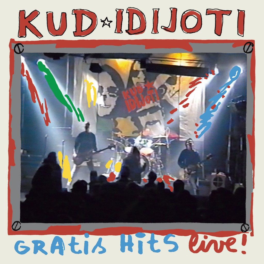 KUD Idijoti - Gratis Hits Live